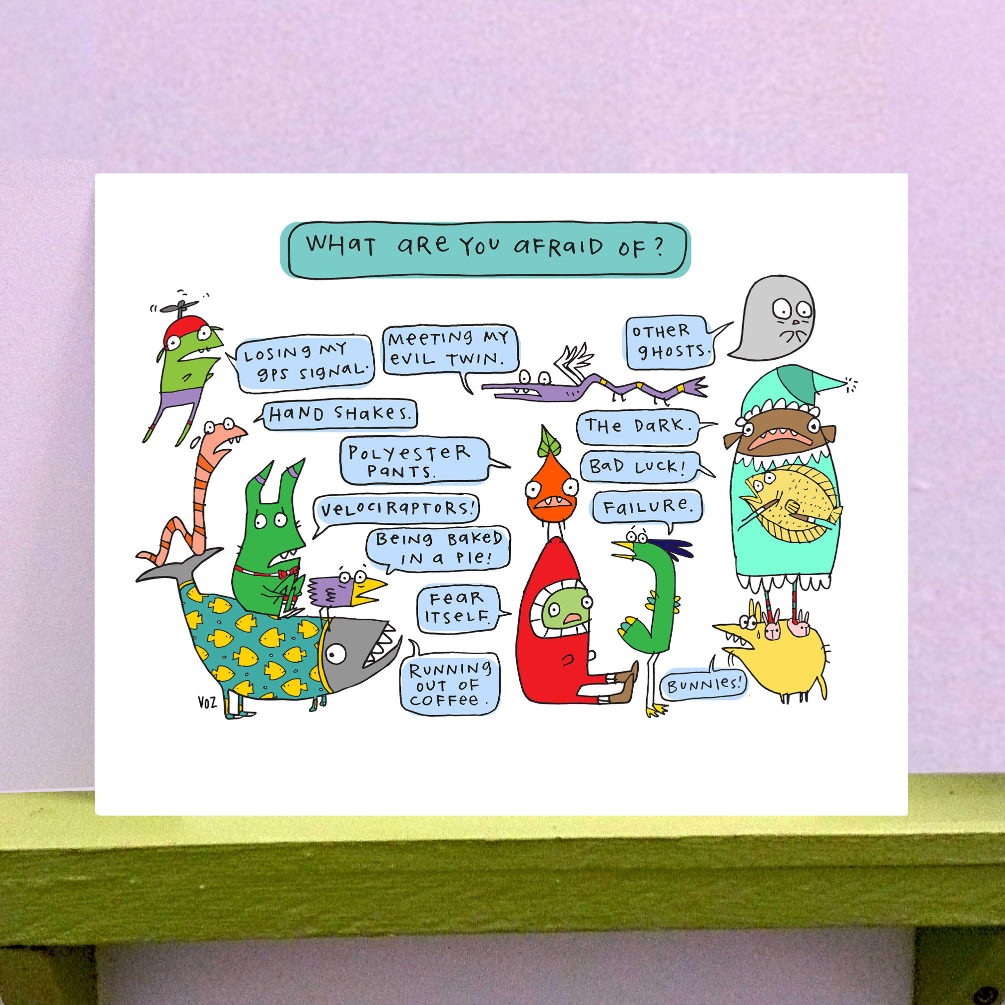 What are you Afraid of?