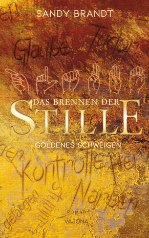 Sandy Brandt: Das Brennen der Stille 2 Buchcover