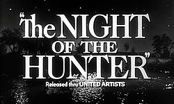 The Night of the Hunter (1955) ft. Ryan Luis Rodriguez