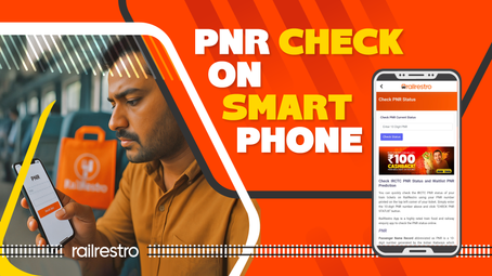 Steps to Check PNR Number on Smartphone: Track Now