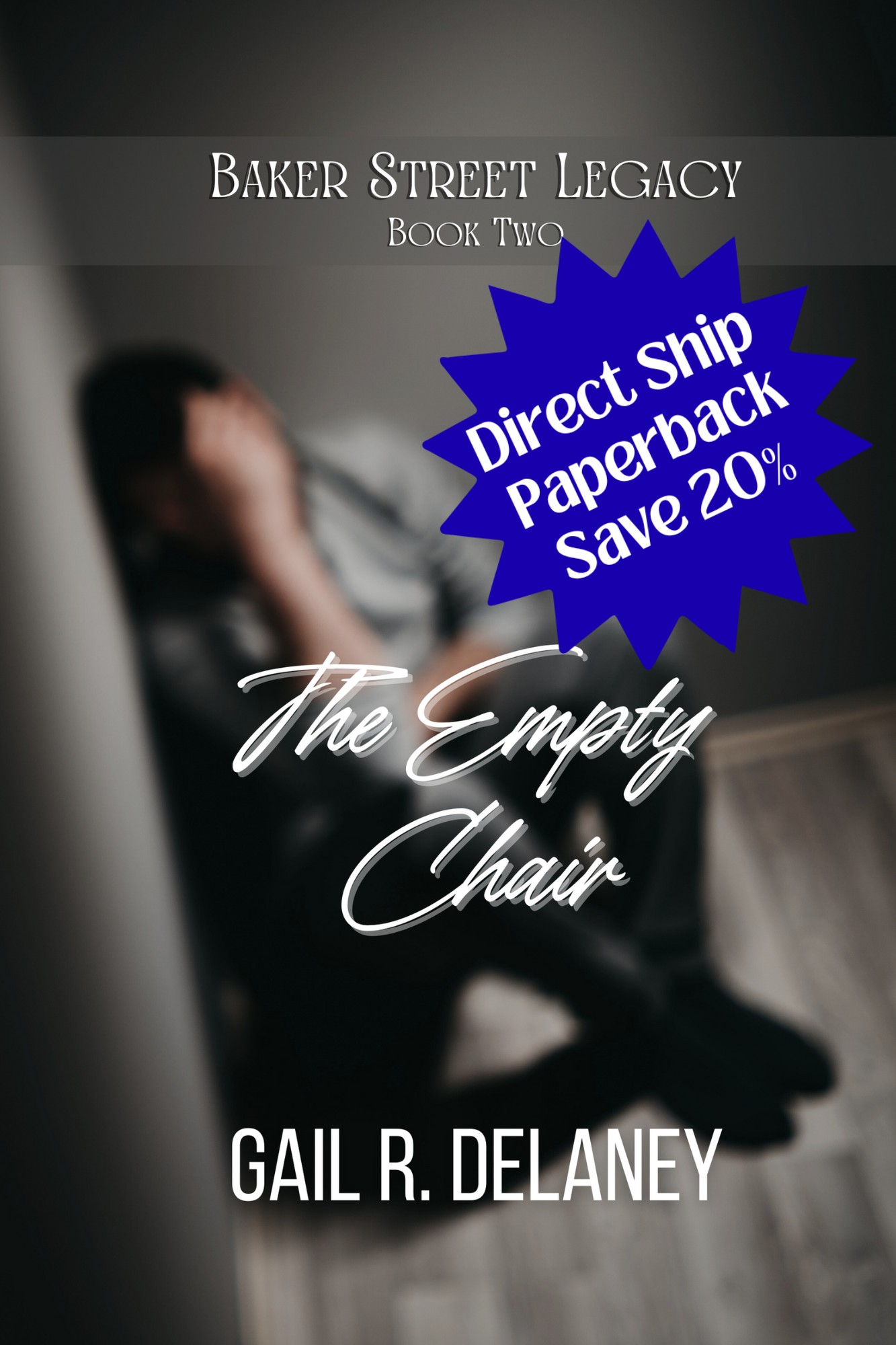 The Empty Chair (Baker Street Legacy Book Two)