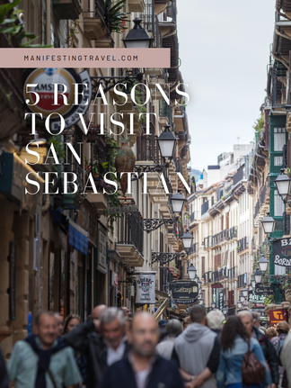 5 reasons to visit San Sebastian