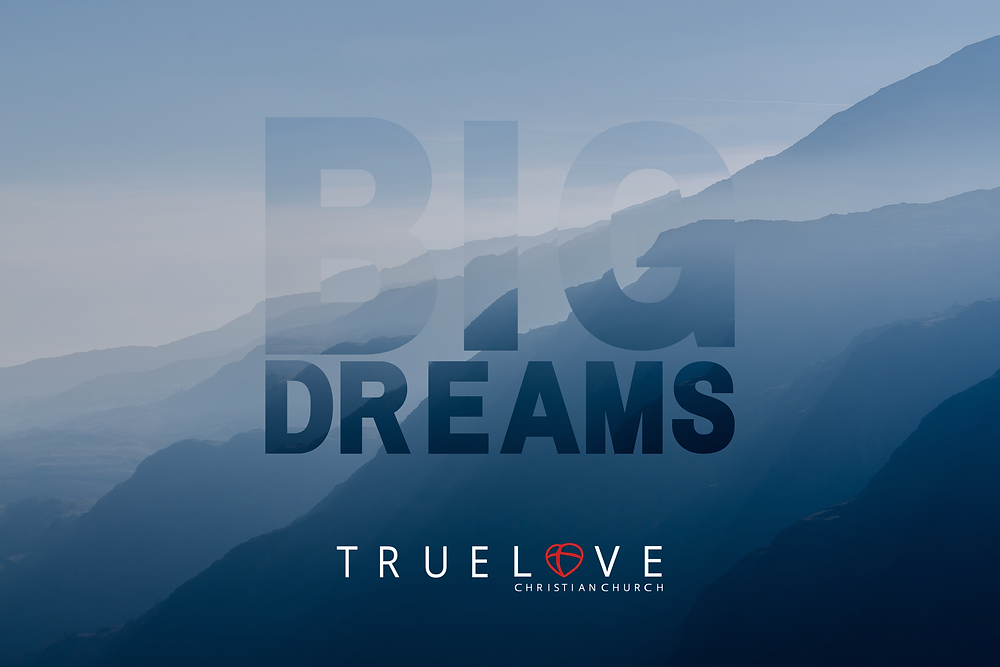 Big Dreams