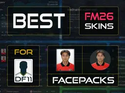 Best FM26 Skins for DF11 Facepacks
