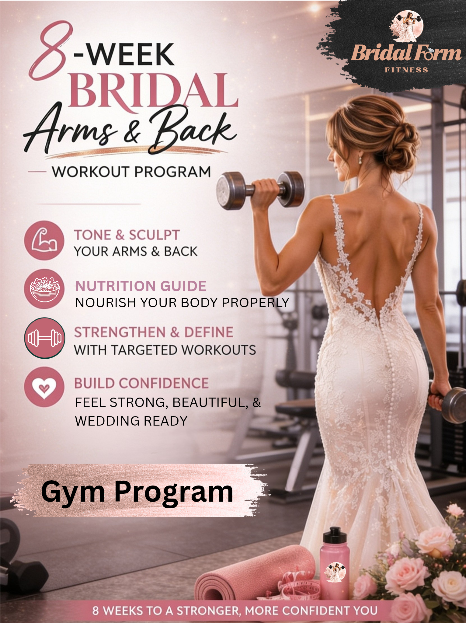 Gym Version: The Bridal Arms & Back Workout Program
