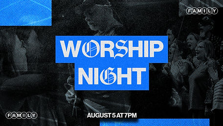 Family Worship Night - Event Design - final - YouTube Thumbnail (1280x720) (1).jpg