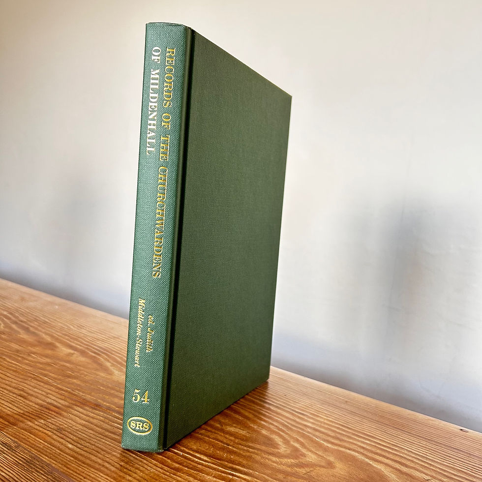 Records of the ChurchWardens of Mildenhall Suffolk History Judith Middleton-Stewart