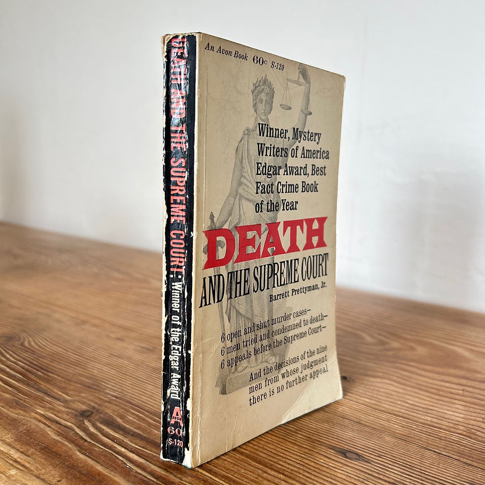 Death and the Supreme Court by Barrett Prettyman Jr, Murder Criminal Justice