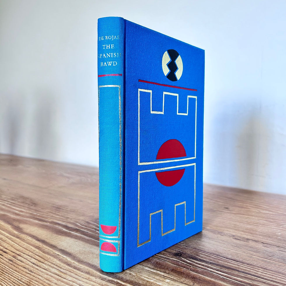 Spanish Bawd: Being the tragi-comedy of Calisto & Melibea by Fernando de Rojas