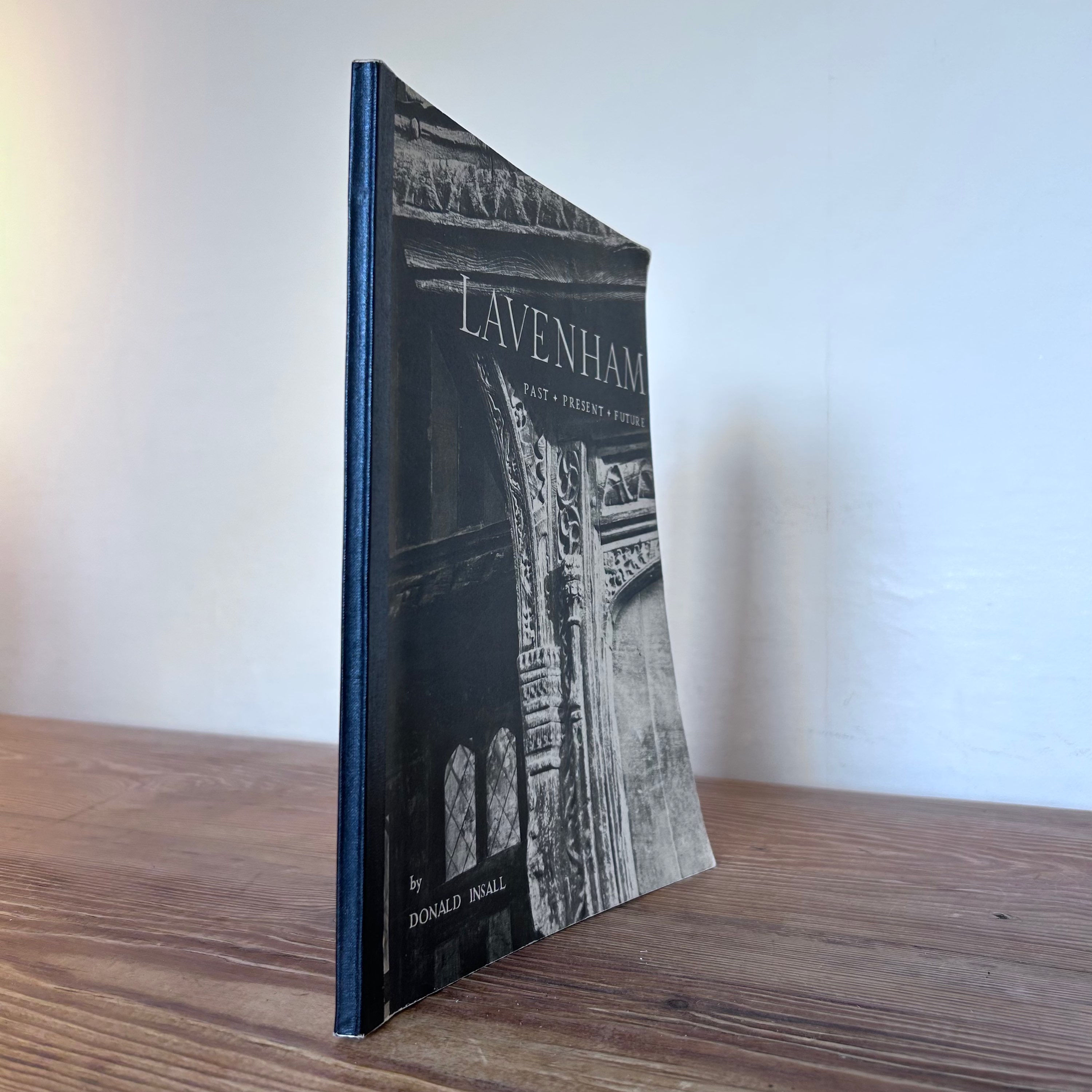 Lavenham Past Present Future by Donald Insall Suffolk History Buildings History