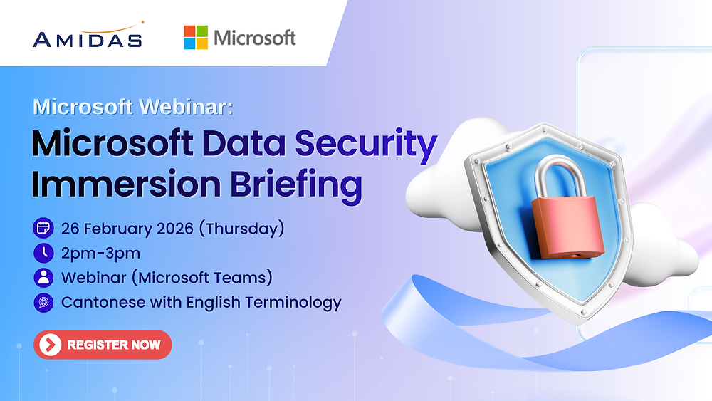 Amidas x Microsoft Webinar Microsoft Data Security Immersion Briefing