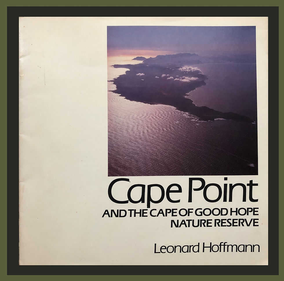 Booklet written by Leonard Hoffmann Cape Point Nature Reserve