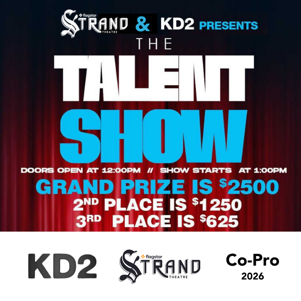 KD2 & The Strand Present The Talent Show