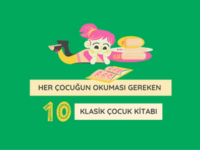 Her Çocuğun Okuması Gereken 10 Klasik Çocuk Kitabı