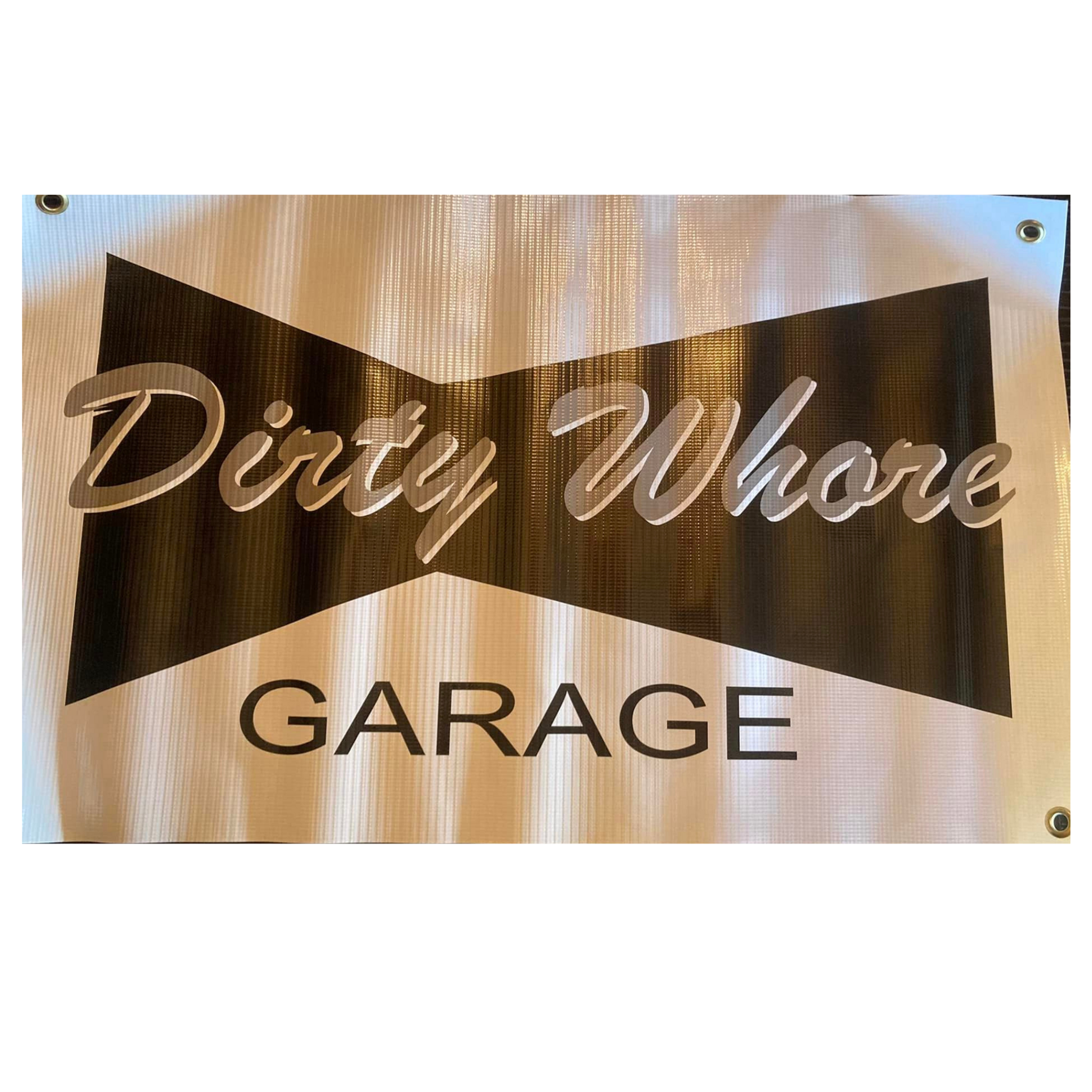 Dirty Whore Garage Banner