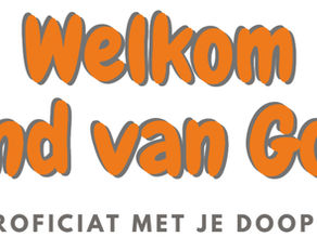 Welkom kind van God!