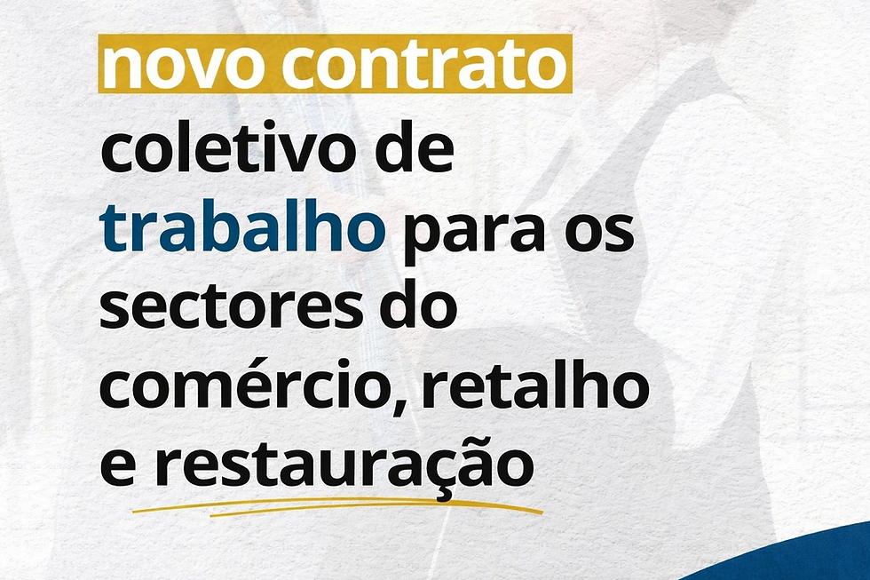 Contrato Coletivo de Trabalho do Comércio, Retalho e Restauração
