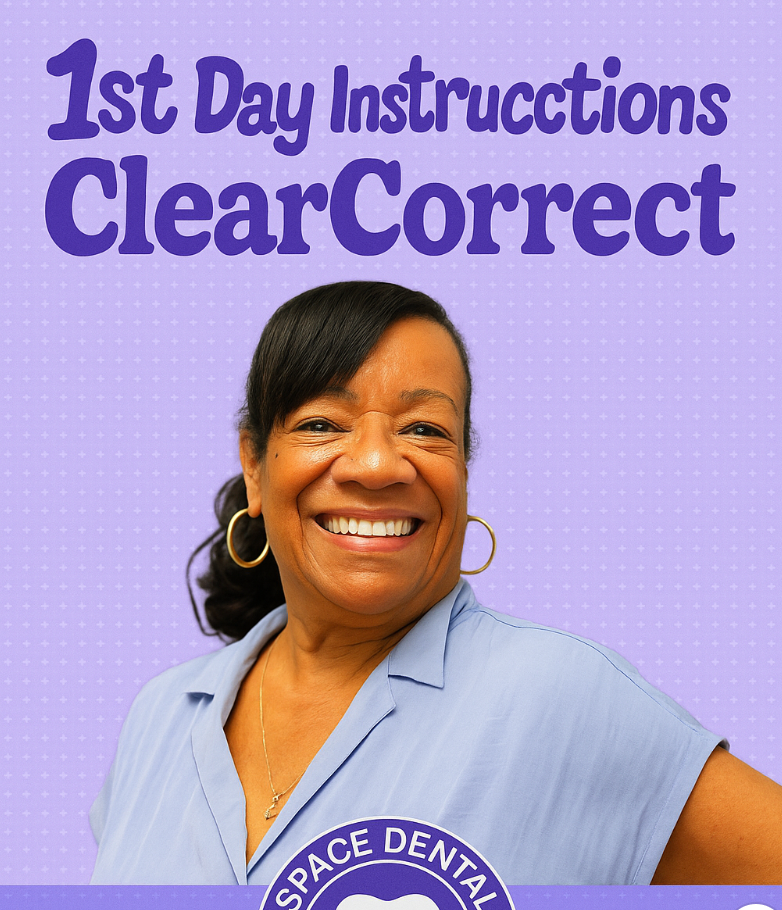Smiling woman standing in front of the Space Dental logo with text "1st Day Instructions ClearCorrect" above and the clinic logo below, set against a light purple background for a friendly orthodontic guide