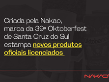 Criada pela Nakao, marca da 39ª Oktoberfest de Santa Cruz do Sul estampa novos produtos oficiais licenciados