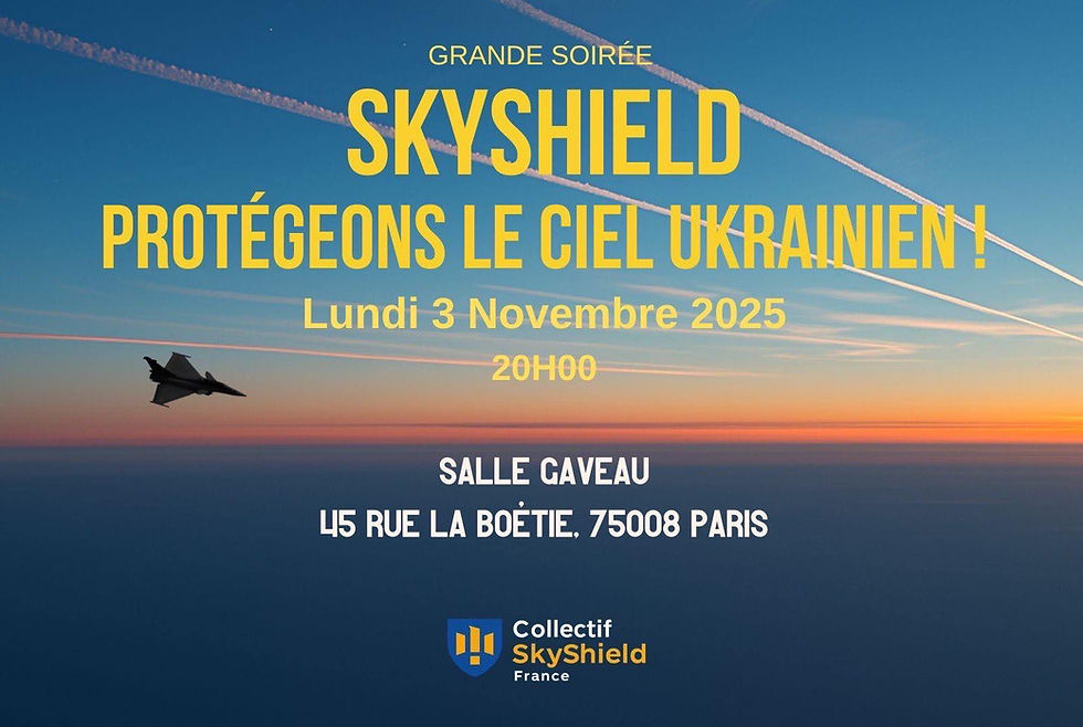 SOIRÉE SKYSHIELD : UN BOUCLIER POUR LE CIEL UKRAINIEN