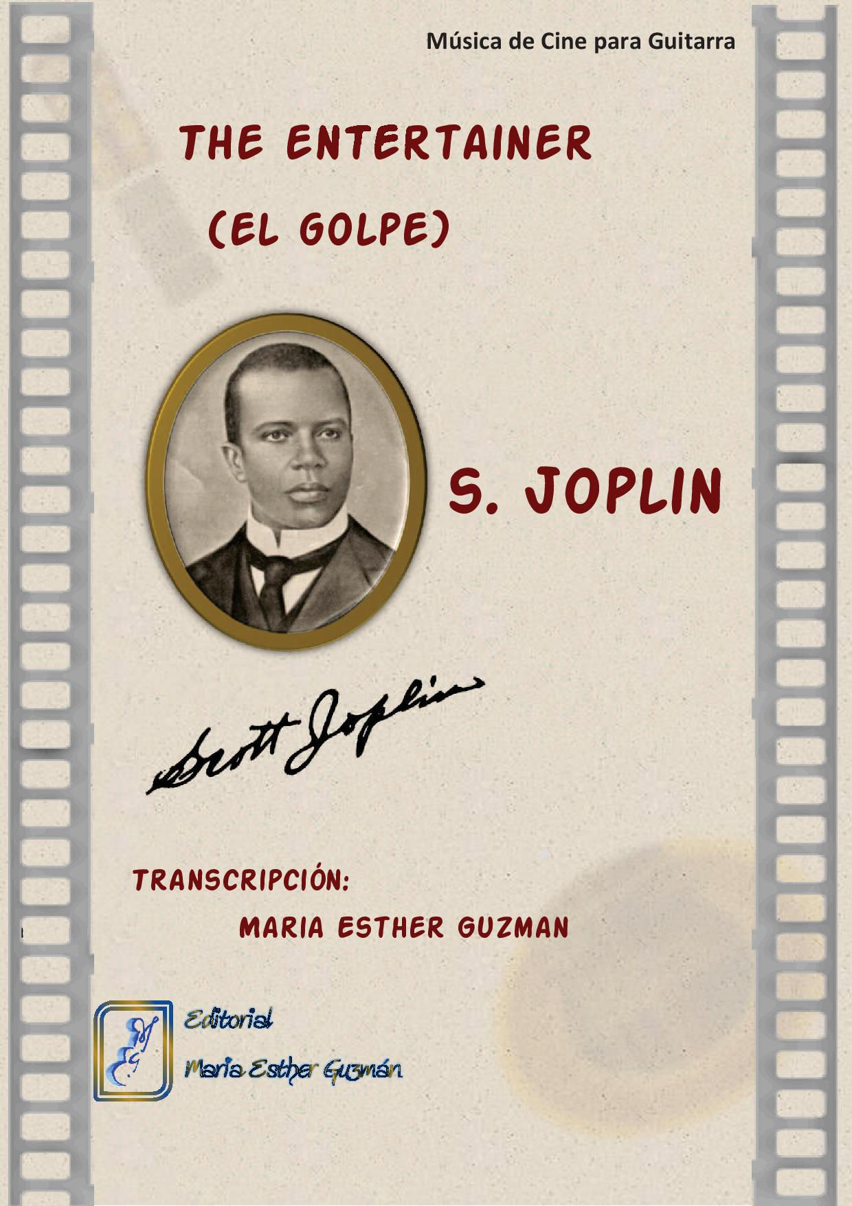 Joplin, S. (Tr. M.E.Guzmán) "The Entertainer"