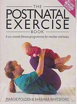 Front cover of The Postnatal Exercise Book by Margie Polden