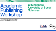 MDPI Open Insights— – Academic Publishing Workshop at Singapore University of Social Sciences, 17 September 2026