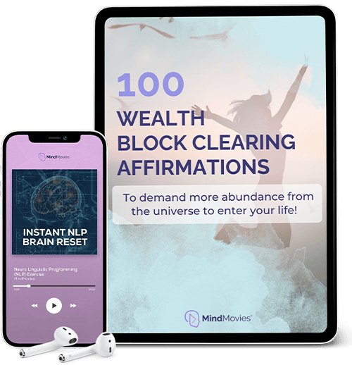 100 Wealth Block Clearing Affirmations and An Instant NLP Brain Reset