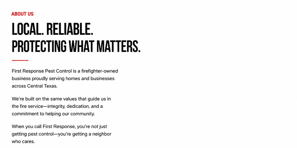 About Us: Local. Reliable. Protecting What Matters. First Response Pest Control.