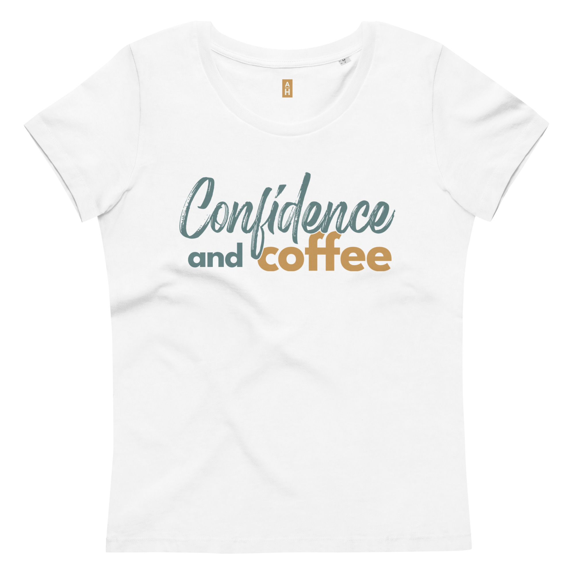 Women's fitted eco tee Confidence and Coffee Podcast
