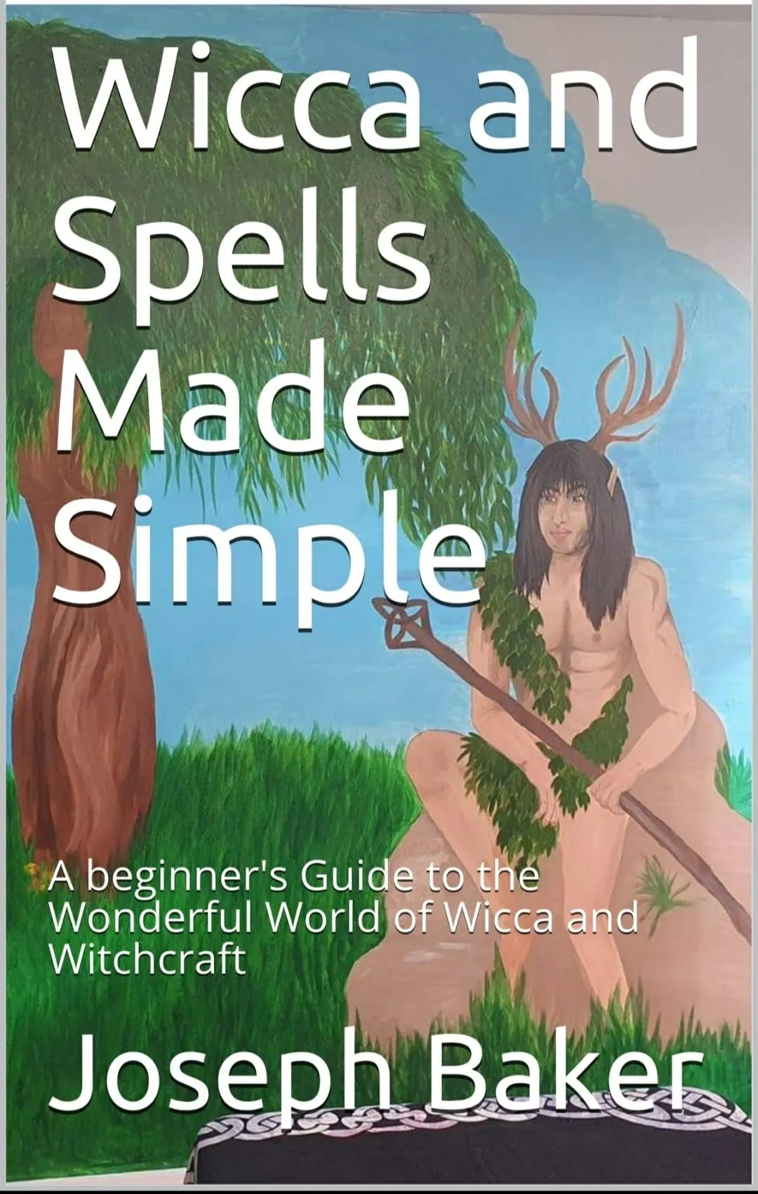 Wicca and Spells Made Simple