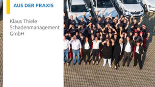 Aus der Praxis: Die Firma Klaus Thiele Schadenmanagement GmbH