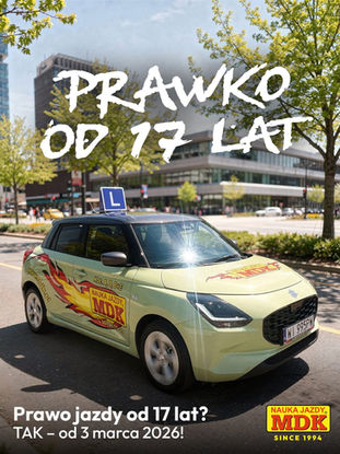 🚗 Prawo jazdy od 17 lat? TAK – od 3 marca 2026!