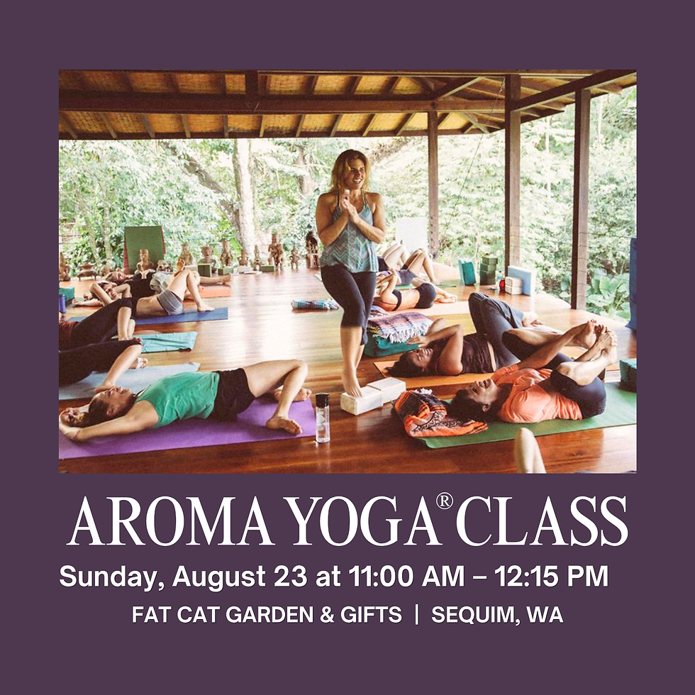 AROMA YOGA® Class with Tracy Griffiths in Sequim, WA