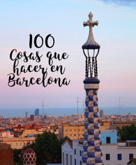100 COSAS QUE HACER EN BARCELONA