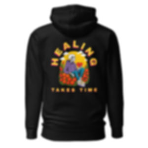 Healing Takes Time - Unisex Hoodie #MHM