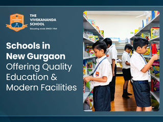 Schools in New Gurgaon
