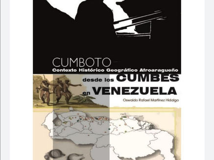 Cumboto - Contexto Histórico Geográfico Afroaragueño