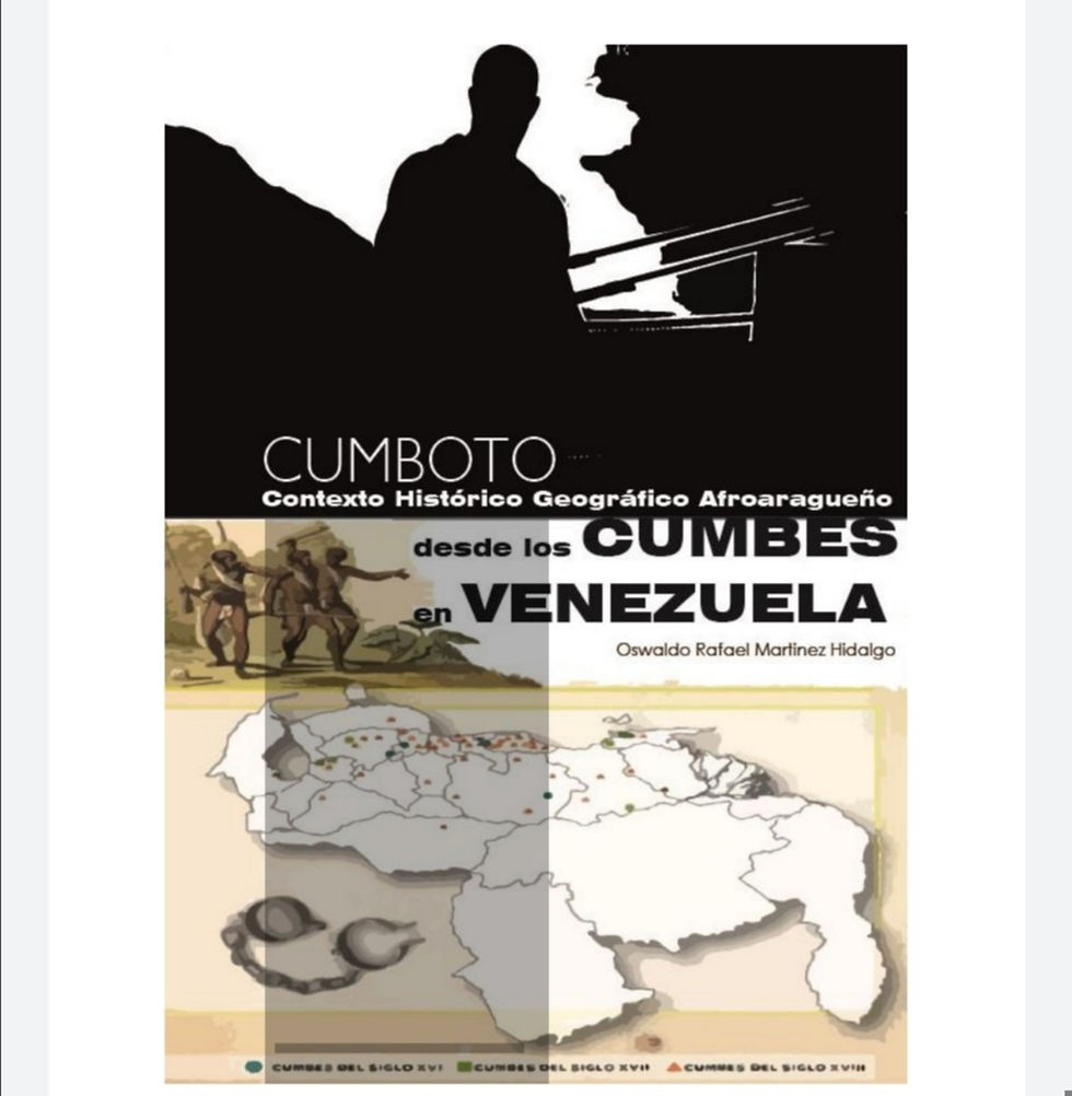 Cumboto - Contexto Histórico Geográfico Afroaragueño