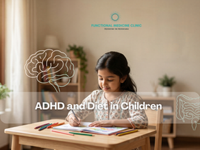 ADHD and Diet in Children: A Functional Medicine & Gut-Brain Approach