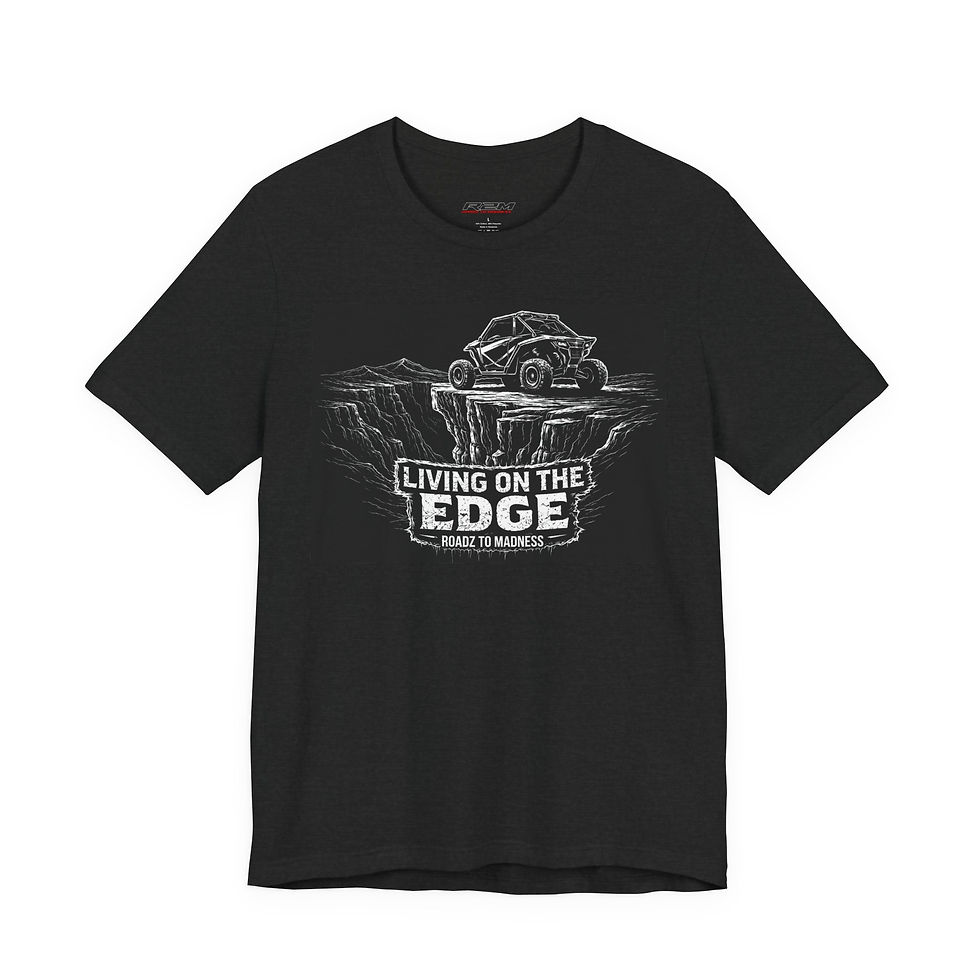 Thumbnail: Roadz to Madness Living on the Edge Off-Road SXS T-Shirt