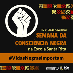 SEMANA DA CONSCIÊNCIA NEGRA