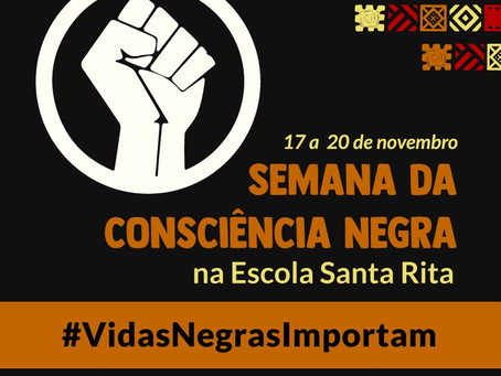 SEMANA DA CONSCIÊNCIA NEGRA