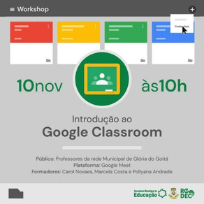 WORKSHOP INTRODUÇÃO AO GOOGLE CLASSROOM