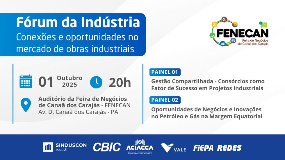 Fórum da Indústria - Conexões e Oportunidades no Mercado de Obras Industriais