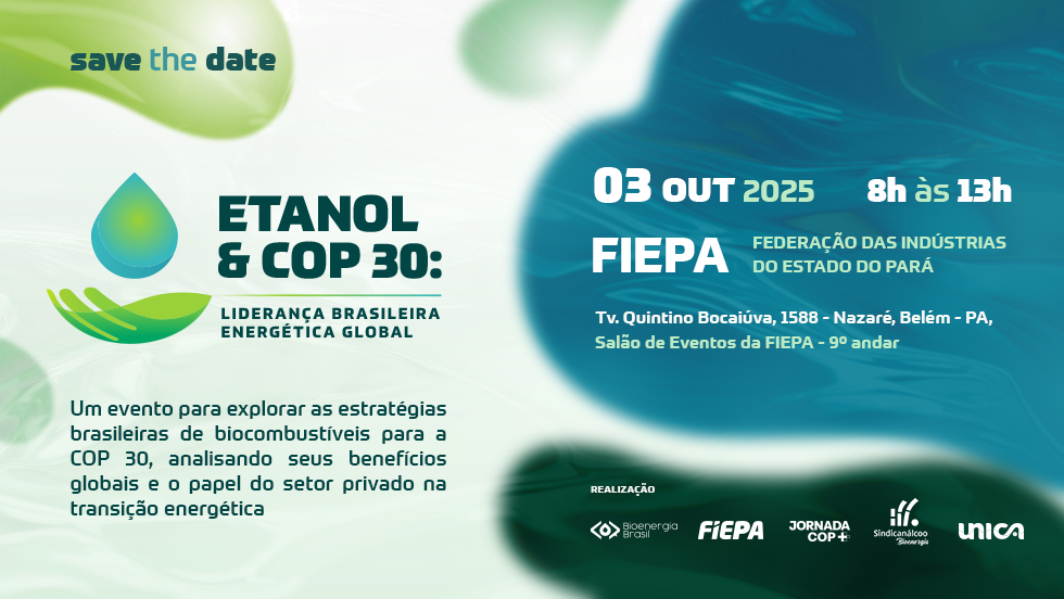 ETANOL e COP 30: Liderança Brasileira Energética Global