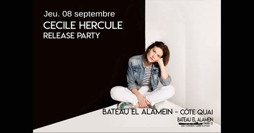 Jeu. 08/09 : CÉCILE HERCULE - RELEASE PARTY - concert extérieur côté quai