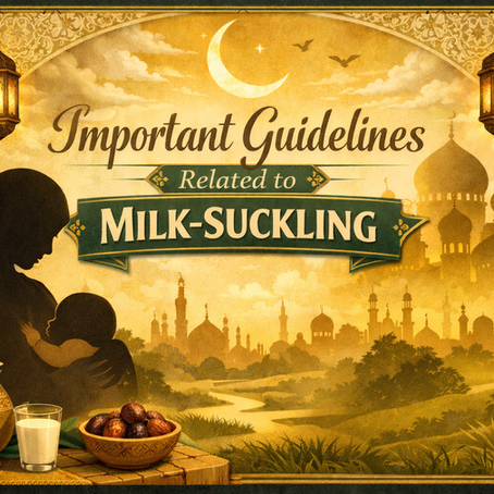 Important Guidelines Related to Milk-Suckling