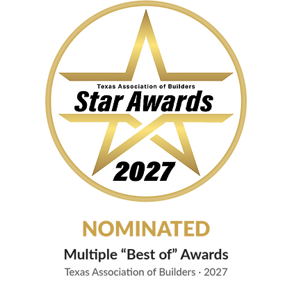 Current Custom Homes nominated for multiple Best of Awards, 2027 Texas Association of Builders Star Awards