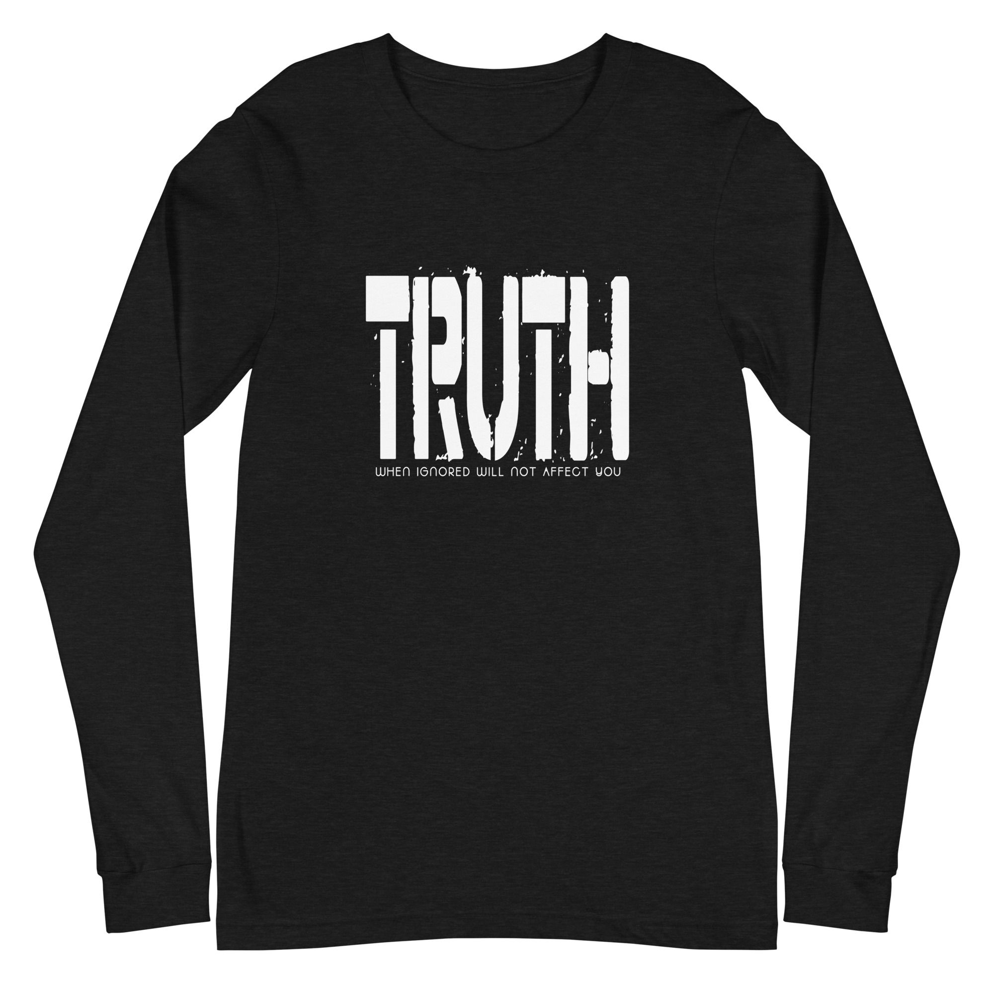 THE TRUTH | 100% Cotton Long Sleeve Tee